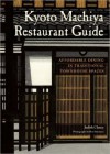 Kyoto Journal Reviews Judith Clancy’s Machiya Restaurant Guide
