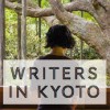 Writers in Kyoto: Launch in Spring 2015